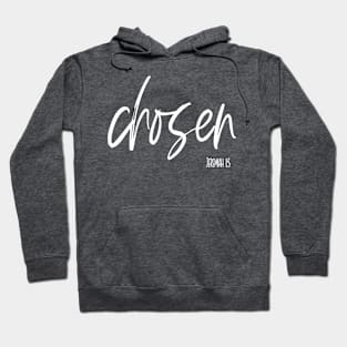 Chosen Hoodie